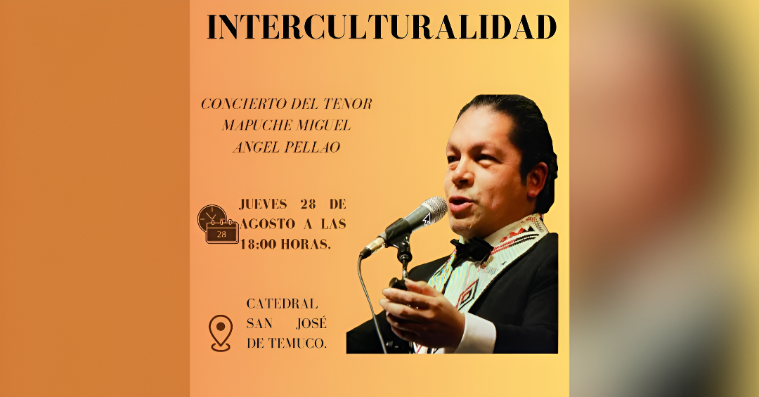 Concierto de Interculturalidad con el tenor mapuche Miguel Ángel Pellao